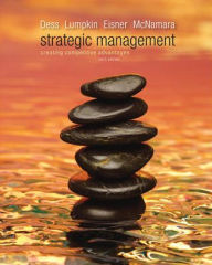 Title: Strategic Management: Creating Competitive Advantages / Edition 6, Author: Gregory Dess