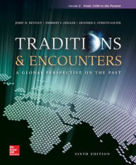 Title: Traditions & Encounters Volume 2 from 1500 to the Present / Edition 6, Author: Jerry Bentley