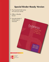 Loose Leaf Business: Connecting Principles To Practice / Edition 2
