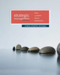 Title: Strategic Management: Creating Competitive Advantages / Edition 7, Author: Gregory Dess