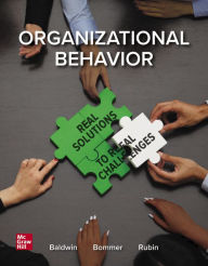 Title: Loose Leaf for Organizational Behavior: Real Solutions to Real Challenges, Author: Robert Rubin