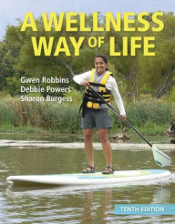 Title: Ll A Wellness Way Of Life W/ Cnct Plus Access Card / Edition 10, Author: Gwen Robbins