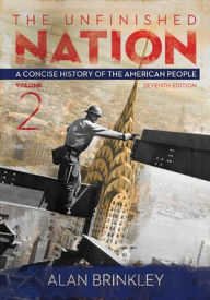 Title: The Unfinished Nation:Vol 2 w/ Connect Plus with LearnSmart History 1 Term Access Card / Edition 7, Author: Alan Brinkley