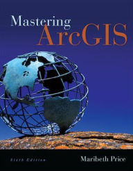 Title: Mastering ArcGIS with Video Clips DVD-ROM / Edition 6, Author: Maribeth Price