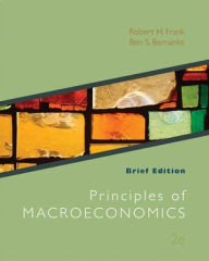 Title: Loose Leaf Principles of Macroeconomics, Brief Edition with Connect Plus / Edition 2, Author: Robert H. Frank