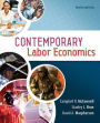 Contemporary Labor Economics / Edition 10