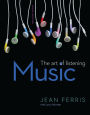 Music: The Art of Listening Loose Leaf / Edition 9
