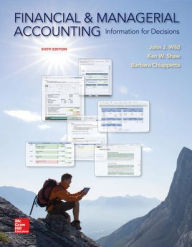 Title: Financial and Managerial Accounting: Information for Decisions / Edition 6, Author: John J. Wild