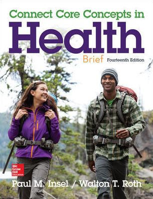 Connect Core Concepts In Health Brief Version Insel/Walton 13th Ed Shipped Fast Connect Core Concepts In Health Brief Version Insel/Walton 13th Ed Shipped Fast
