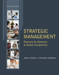 Title: Strategic Management / Edition 13, Author: John Pearce