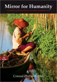 Mirror for Humanity: A Concise Introduction to Cultural Anthropology / Edition 8