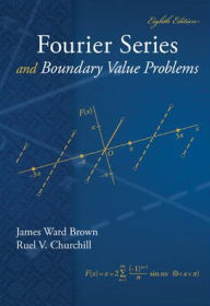 Title: Fourier Series and Boundary Value Problems, Author: Ruel V. Churchill