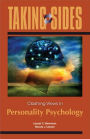 Taking Sides: Clashing Views in Personality Psychology / Edition 1