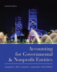 Title: Accounting for Governmental and Nonprofit Entities / Edition 16, Author: Jacqueline L. Reck