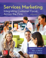 Title: Services Marketing: Integrating Customer Focus Across the Firm / Edition 7, Author: Mary Jo Bitner