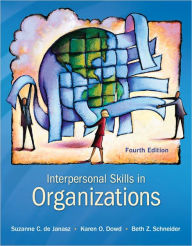 Title: Interpersonal Skills in Organizations / Edition 4, Author: Suzanne de Janasz