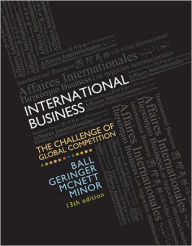 Title: International Business: The Challenge of Global Competition / Edition 13, Author: Donald A. Ball