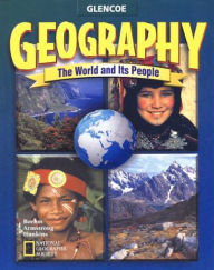 Geography: The World and Its People, Student Edition / Edition 1