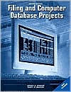 Filing and Computer Database Projects / Edition 2