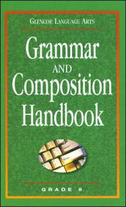 Title: Grammar and Composition Handbook: Grade 8 (Glencoe Language Arts Series), Author: McGraw-Hill Education