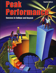 Peak Performance : Success in College and Beyond / Edition 4