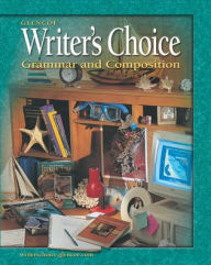 Writer's Choice: Grammar and Composition, Grade 9, Student Edition / Edition 1
