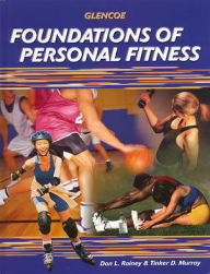 Title: Foundations of Personal Fitness, Student Edition / Edition 1, Author: McGraw Hill