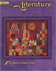 Title: Glencoe Literature: World Literature, Author: McGraw-Hill Education