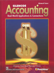 Glencoe Accounting: Real-World Applications & Connenctions / Edition 5