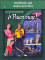 Buen viaje!, Level 2, Workbook and Audio Activities Student Edition / Edition 3