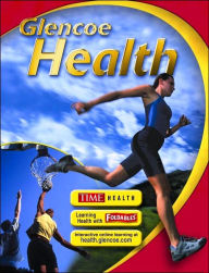 Title: Glencoe Health / Edition 11, Author: McGraw-Hill Education