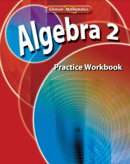 algebra-2-practice-workbook-edition-1-by-mcgraw-hill-9780078790577