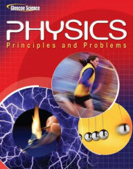 Title: Glencoe Physics: Principles and Problems, Student Edition / Edition 1, Author: McGraw Hill