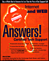 Internet and Web Answers!: Certified Tech Support