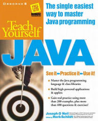 Title: Teach Yourself Java / Edition 1, Author: Joseph O'Neil