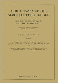 Title: A Dictionary of the Older Scottish Tongue: From the Twelfth Century to the End of the Seventeenth: Part 42, Author: William Craigie