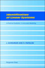 Identification of Linear Systems: A Practical Guideline to Accurate Modeling