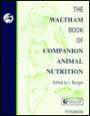 Waltham Book of Companion Animal Nutrition