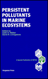 Persistent Pollutants in Marine Ecosystems