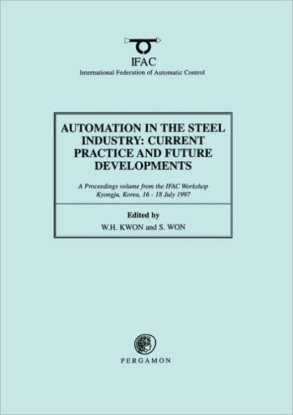 Automation in the Steel Industry: Current Practice and Future Developments