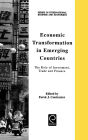 Economic Transformation in Emerging Countries: The Role of Investment, Trade and Finance / Edition 1