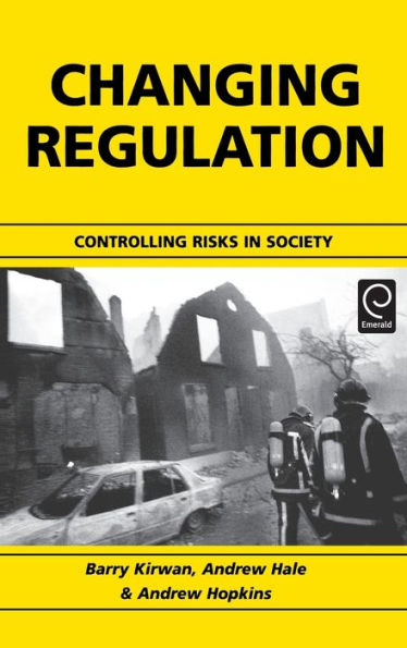 Changing Regulation: Controlling Risks in Society