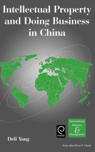 Title: Intellectual Property and Doing Business in China, Author: D. Yang