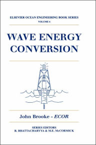 Title: Wave Energy Conversion, Author: John Brooke