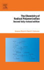 The Chemistry of Radical Polymerization / Edition 2