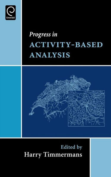 Progress in Activity-Based Analysis / Edition 1