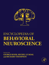 Title: Encyclopedia of Behavioral Neuroscience, Author: Elsevier Science