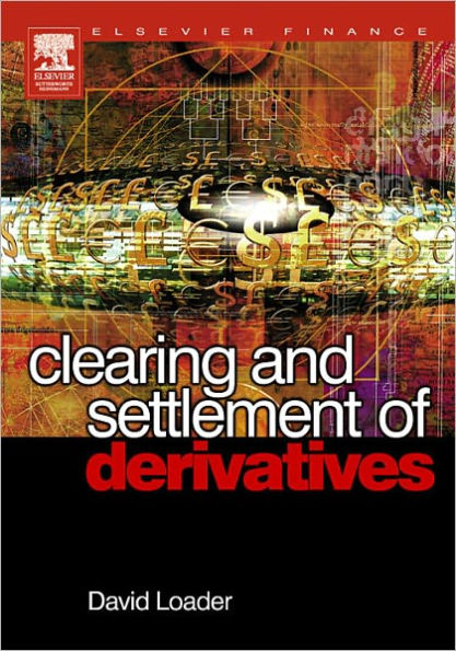 Clearing and Settlement of Derivatives
