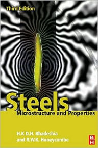 Title: Steels: Microstructure and Properties, Author: Harry Bhadeshia