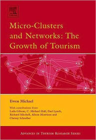 Title: Micro-clusters and Networks: The Growth of Tourism, Author: Ewen Michael